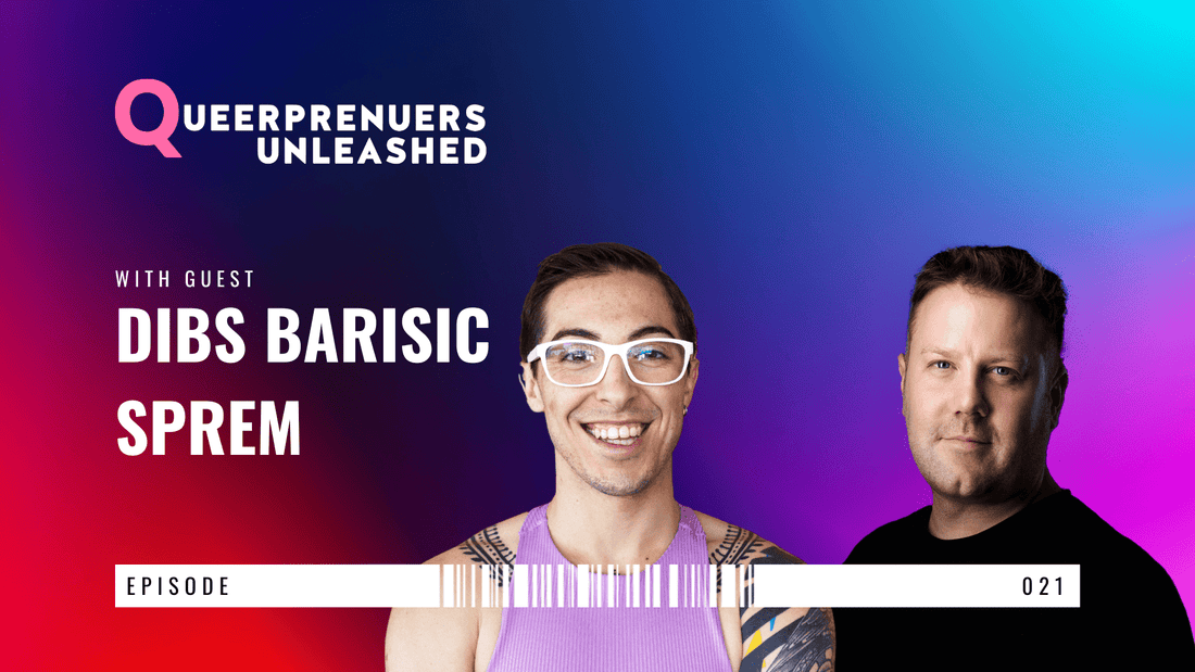 Exploring Identity, Passion, and Entrepreneurship with Dibs: A Queerpreneurs Unleashed Episode - Rebellious Unicorns