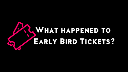 Why We’ve Moved Away from Early Bird Ticketing: Embracing a New Approach - Rebellious Unicorns