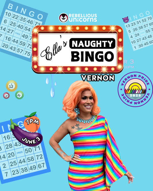 Ella's Naughty Bingo | Vernon PRIDE (June)