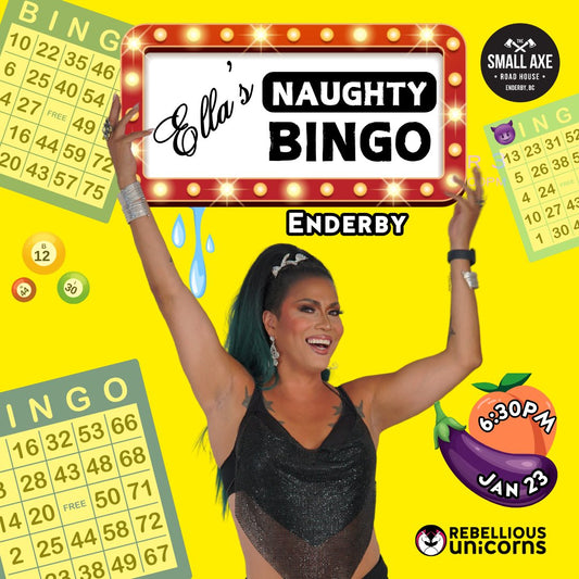 Ella's Naughty Bingo | Enderby (Jan 23) - Rebellious Unicorns