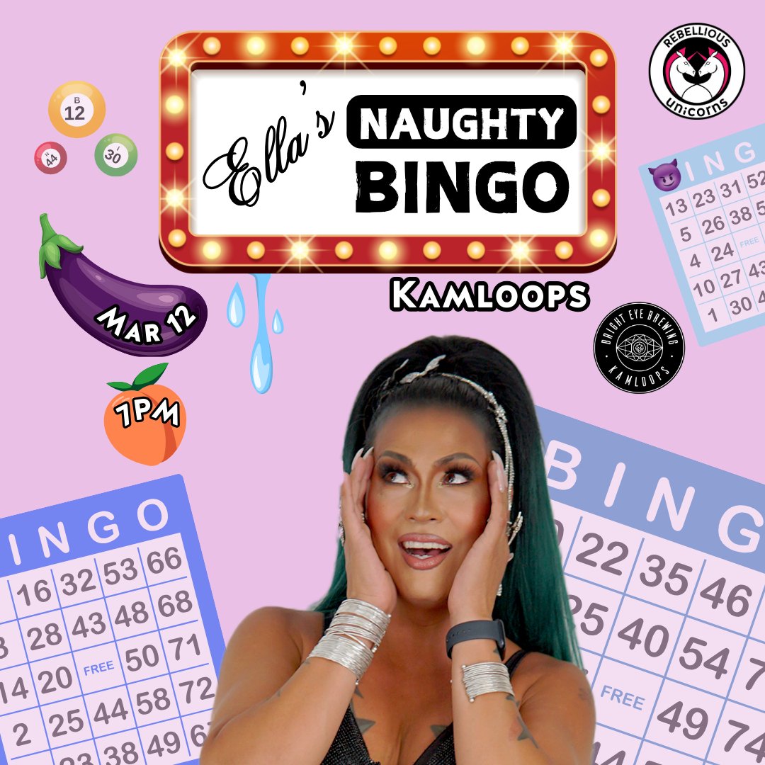 Ella's Naughty Bingo | Kamloops (Mar 12) - Rebellious Unicorns