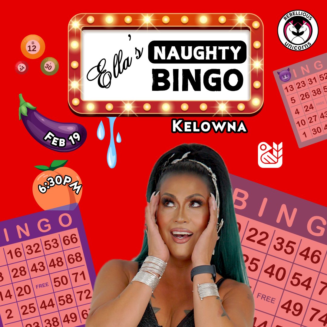 Ella's Naughty Bingo | Kelowna (Feb 19) - Rebellious Unicorns