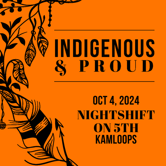 Indigenous & Proud 2024 | Kamloops - Rebellious Unicorns