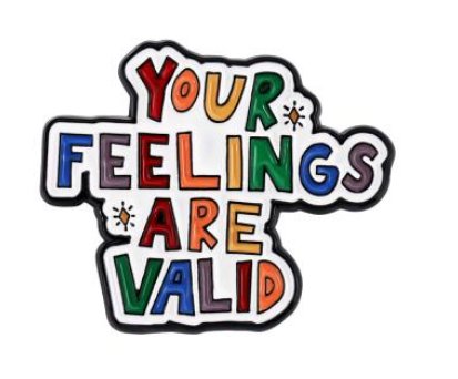 Your Feelings Are Valid Pin - Rebellious Unicorns